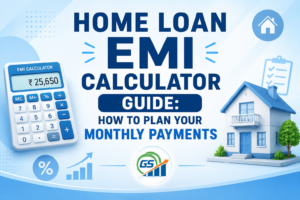 Home Loan EMI Calculator Guide: How to Plan Your Monthly Payments