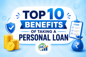 Top 10 Benefits of Taking a Personal Loan