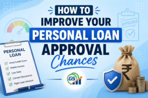 How to Improve Your Personal Loan Approval Chances